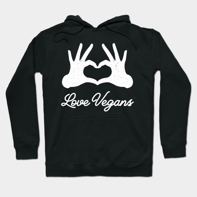 Love Vegans Hoodie by MZeeDesigns